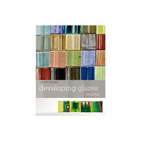 Bloomsbury Publishing PLC Developing Glazes (häftad, eng)