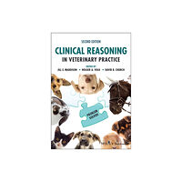 John Wiley And Sons Ltd Clinical Reasoning in Veterinary Practice (häftad, eng)