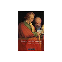 Temple Lodge Publishing Letters on John’s Gospel (häftad, eng)