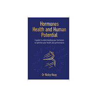 Sequoia Books Hormones, Health and Human Potential (häftad, eng)