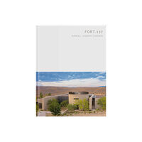 Oscar Riera Ojeda Publishers Limited FORT 137 (inbunden, eng)