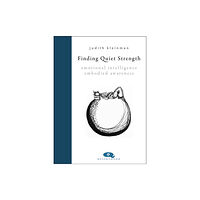 Hawthorn Press Finding Quiet Strength (inbunden, eng)