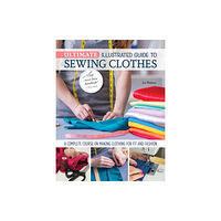 Landauer Publishing Ultimate Illustrated Guide to Sewing Clothes (häftad, eng)