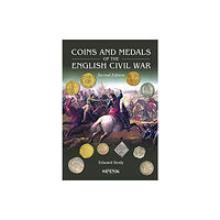 Pen & Sword Books Ltd Coins and Medals of the English Civil War 2nd edition (inbunden, eng)