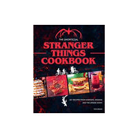 Reel Ink Press The Unofficial Stranger Things Cookbook (inbunden, eng)