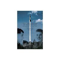 Fighting High Ltd The Lost Graves of Peenemunde (inbunden, eng)