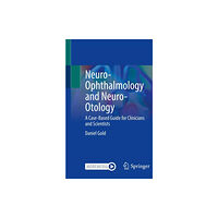Springer Nature Switzerland AG Neuro-Ophthalmology and Neuro-Otology (häftad, eng)