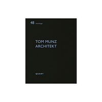 Quart Publishers Tom Munz Architekt (häftad, eng)