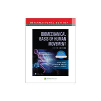 Wolters Kluwer Health Biomechanical Basis of Human Movement (inbunden, eng)