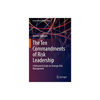 Springer Nature Switzerland AG The Ten Commandments of Risk Leadership (häftad, eng)