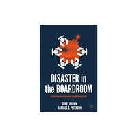Springer Nature Switzerland AG Disaster in the Boardroom (häftad, eng)