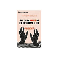 Springer Nature Switzerland AG The Daily Perils of Executive Life (häftad, eng)