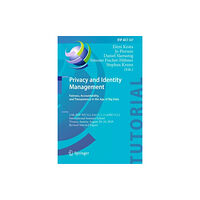 Springer Nature Switzerland AG Privacy and Identity Management. Fairness, Accountability, and Transparency in the Age of Big Data (inbunden, eng)