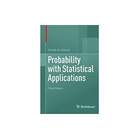 Springer Nature Switzerland AG Probability with Statistical Applications (häftad, eng)