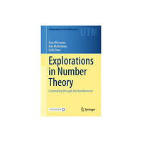 Springer Nature Switzerland AG Explorations in Number Theory (inbunden, eng)