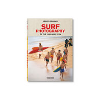 Taschen GmbH LeRoy Grannis. Surf Photography of the 1960s and 1970s (inbunden, eng)