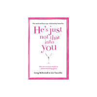 HarperCollins Publishers He’s Just Not That Into You (häftad, eng)