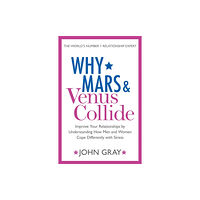 HarperCollins Publishers Why Mars and Venus Collide (häftad, eng)
