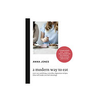 HarperCollins Publishers A Modern Way to Eat (inbunden, eng)