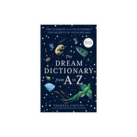 HarperCollins Publishers The Dream Dictionary from A to Z [Revised edition] (häftad, eng)