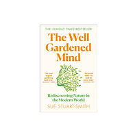 HarperCollins Publishers The Well Gardened Mind (häftad, eng)