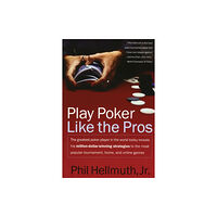 Harpercollins publishers inc Play Poker Like the Pros (häftad, eng)