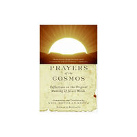Harpercollins publishers inc Prayers of the Cosmos (häftad, eng)
