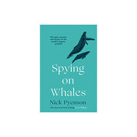 HarperCollins Publishers Spying on Whales (häftad, eng)