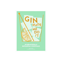 HarperCollins Publishers Gin Made Me Do It (inbunden, eng)