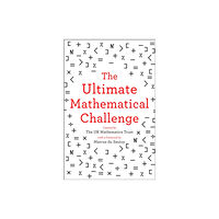 HarperCollins Publishers The Ultimate Mathematical Challenge (häftad, eng)