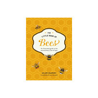 HarperCollins Publishers The Little Book of Bees (inbunden, eng)