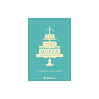 Ebury Publishing Tea Fit for a Queen (inbunden, eng)