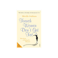 Vintage Publishing French Women Don't Get Fat (häftad, eng)