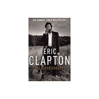 Cornerstone Eric Clapton: The Autobiography (häftad, eng)