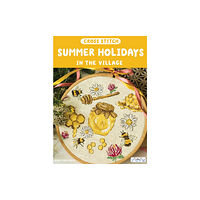 Tuva Publishing Cross Stitch Summer Holidays in the Village (häftad, eng)