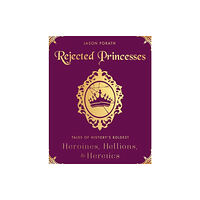 Harpercollins publishers inc Rejected Princesses (inbunden, eng)