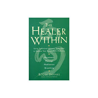 Harpercollins publishers inc The Healer Within (häftad, eng)
