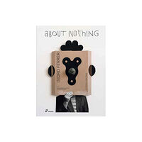 Hoaki Isidro Ferrer. About Nothing (inbunden, eng)