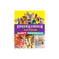 Insight Editions Chuck E. Cheese and Friends Party Cookbook (inbunden, eng)