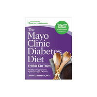 Taylor & francis ltd The Mayo Clinic Diabetes Diet, Third Edition (inbunden, eng)