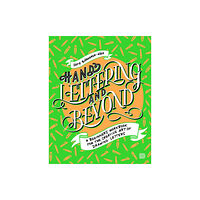Dokument Forlag Hand Lettering and Beyond (häftad, eng)