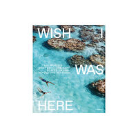 Lannoo Publishers Wish I Was Here (inbunden, eng)