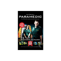 How2become Ltd How to Become a Paramedic: The Ultimate Guide to Passing the Paramedic/Emergency Care Assistant Selection Process (häfta...