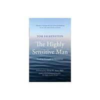 HarperCollins Publishers The Highly Sensitive Man (häftad, eng)
