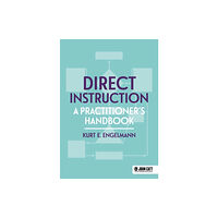 Hachette Learning Direct Instruction: A practitioner's handbook (häftad, eng)