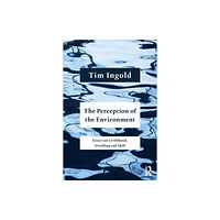Taylor & francis ltd The Perception of the Environment (häftad, eng)
