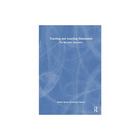 Taylor & francis ltd Teaching & Learning Illuminated (inbunden, eng)