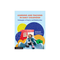 Cambridge University Press Learning and Teaching in Early Childhood (häftad, eng)