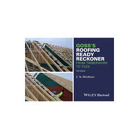 John Wiley And Sons Ltd Goss's Roofing Ready Reckoner (häftad, eng)