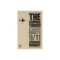 Penguin books ltd The Looming Tower (häftad, eng)